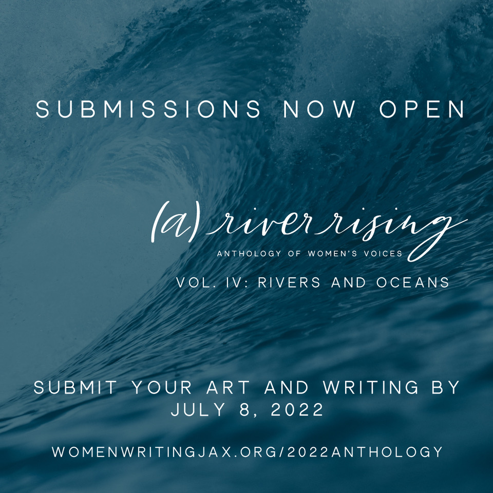 (a) River Rising Anthology, Vol IV: Rivers and Oceans. Submit your art and writing by July 8, 2022.