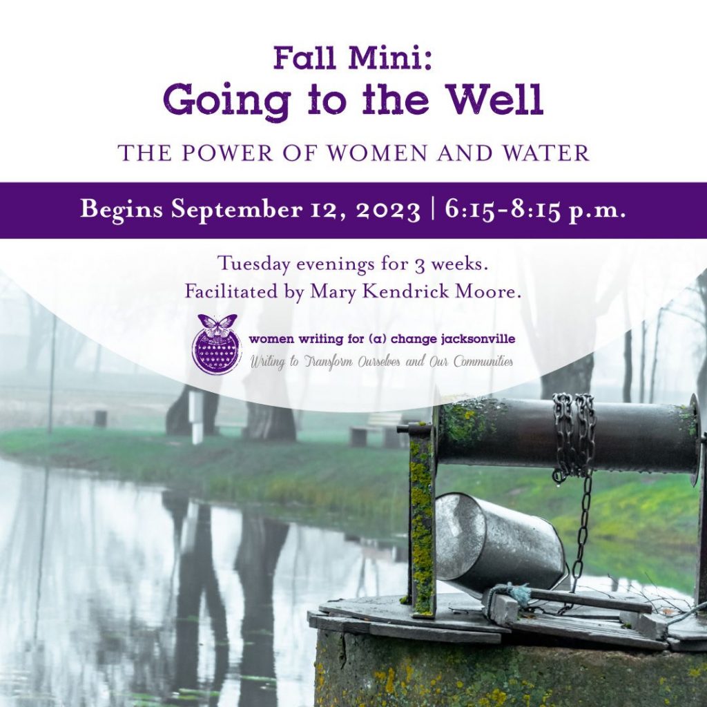 Fall Mini: Going to the Well. Begins September 12, 2023, 6:15-8:15pm