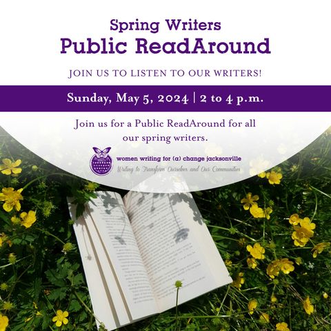 Spring Writers Public ReadAround; Sunday, May 5, 2024, 2-4 pm